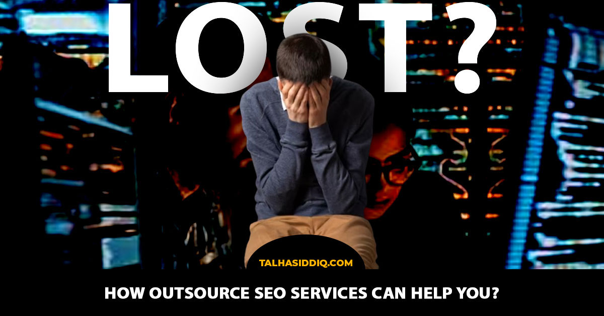 How Outsource SEO Services can help you