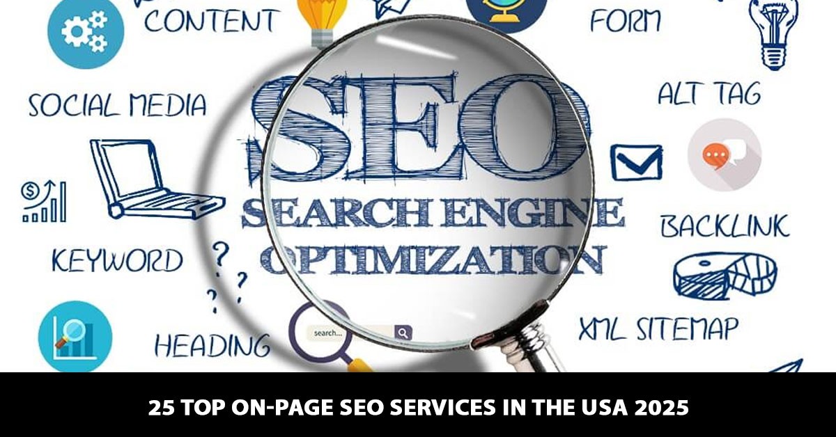 25 Top On-Page SEO Services in the USA 2025